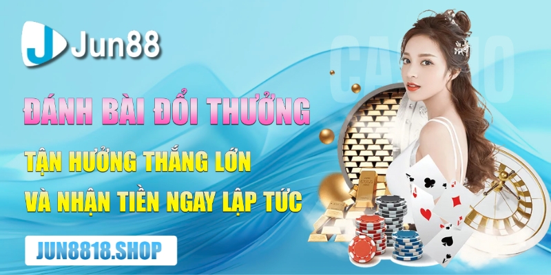 danh bai doi thuong tan huong thang lon va nhan tien ngay lap tuc