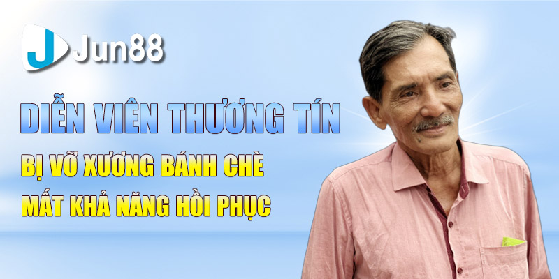 dien vien thuong tin bi vo xuong banh che mat kha nang hoi phuc