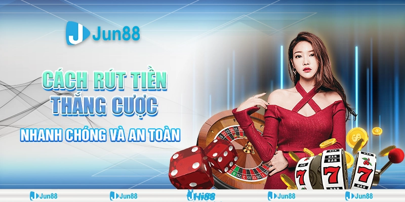 cach-rut-tien-thang-cuoc-nhanh-chong-va-an-toan (1)