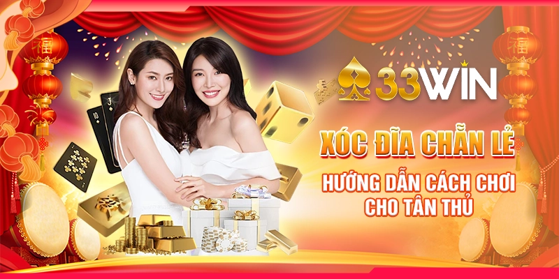 Xóc Đĩa Chẵn Lẻ - Hướng Dẫn Cách Chơi Cho Tân Thủ