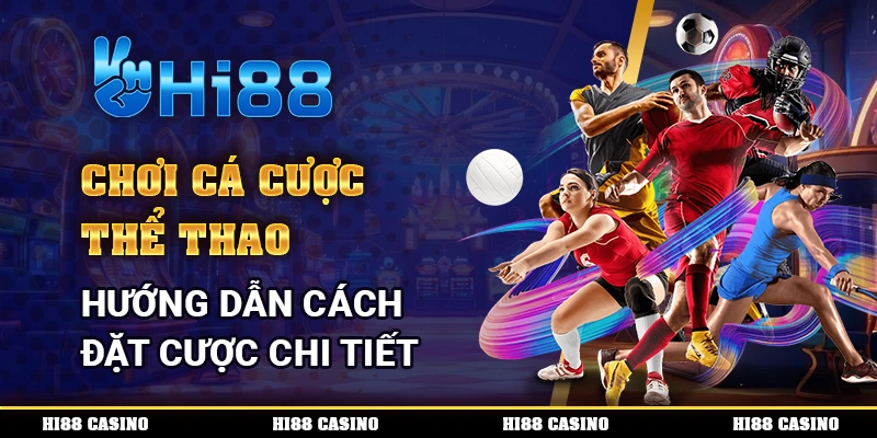 Chơi Cá Cược Thể Thao
