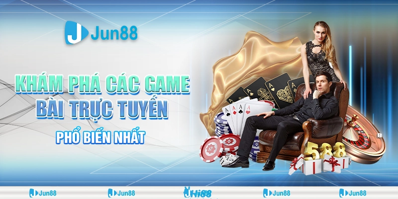 kham-pha-cac-game-bai-truc-tuyen-pho-bien-nhat (1)